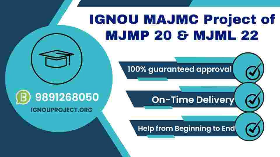 IGNOU MAJMC Project of MJMP 20 & MJML 22