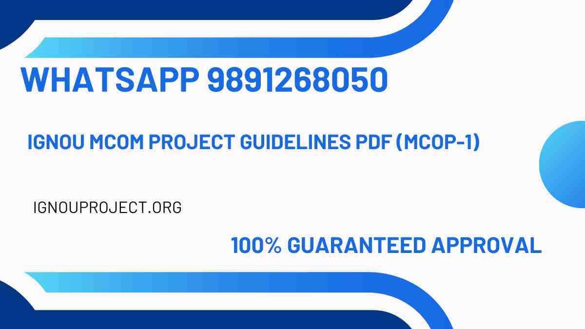 IGNOU MCOM Project Guidelines PDF (MCOP-1)