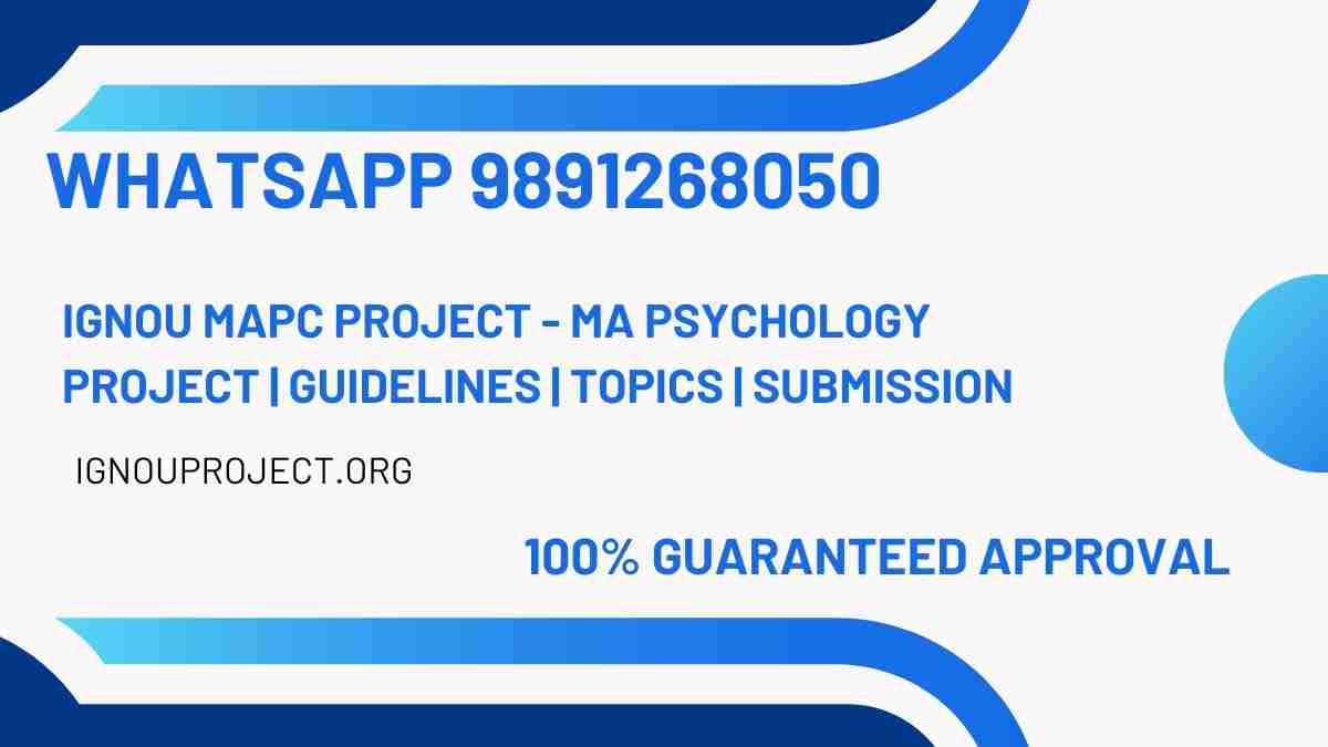 IGNOU MAPC Project - MA Psychology Project | Guidelines | Topics | Submission