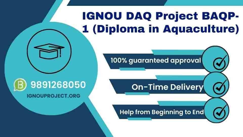 IGNOU DAQ Project BAQP-1 (Diploma in Aquaculture)