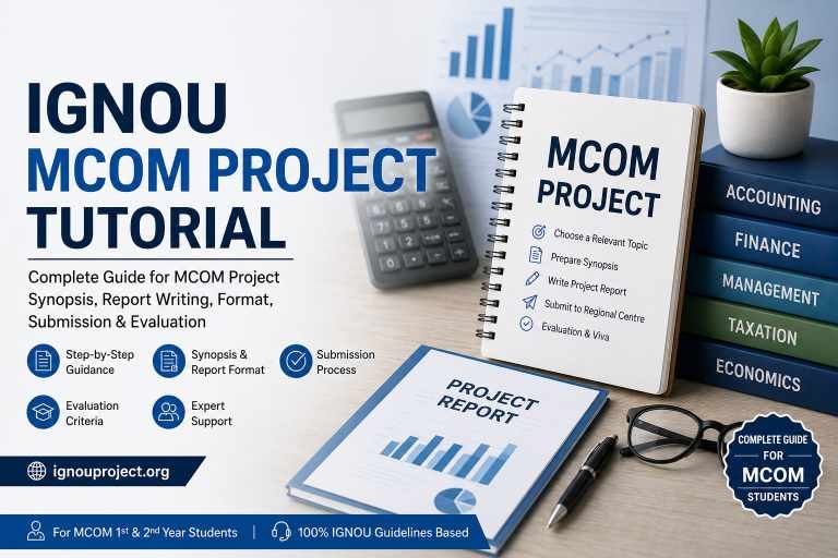 IGNOU MCOM Project Tutorial - Complete Guidelines Step By Step
