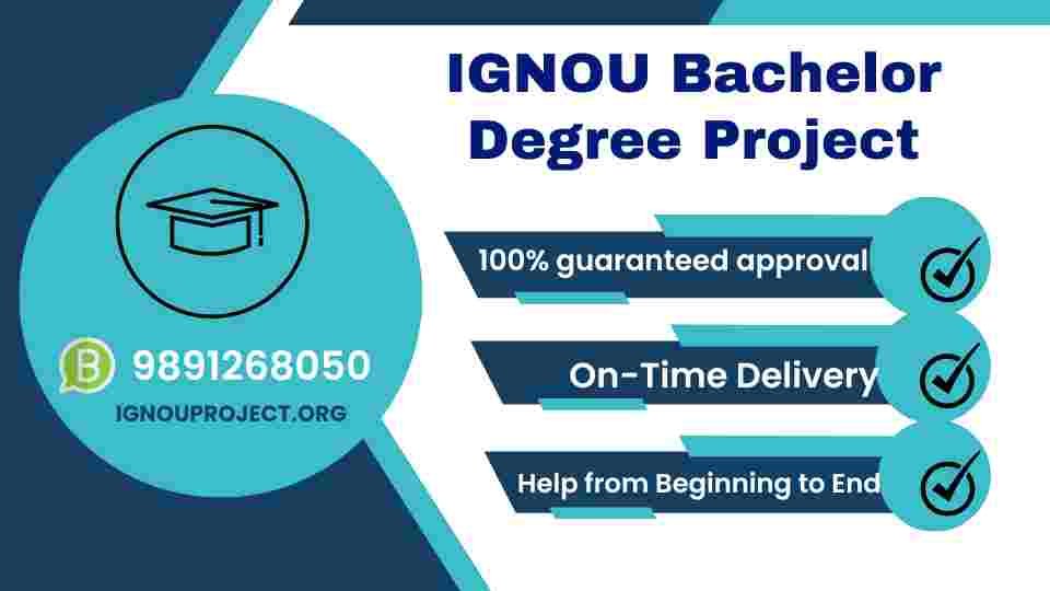 IGNOU Bachelor Degree Project