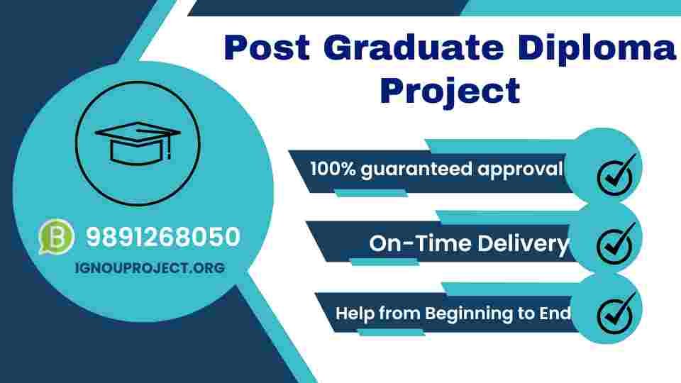 IGNOU Post Graduate Diploma Project