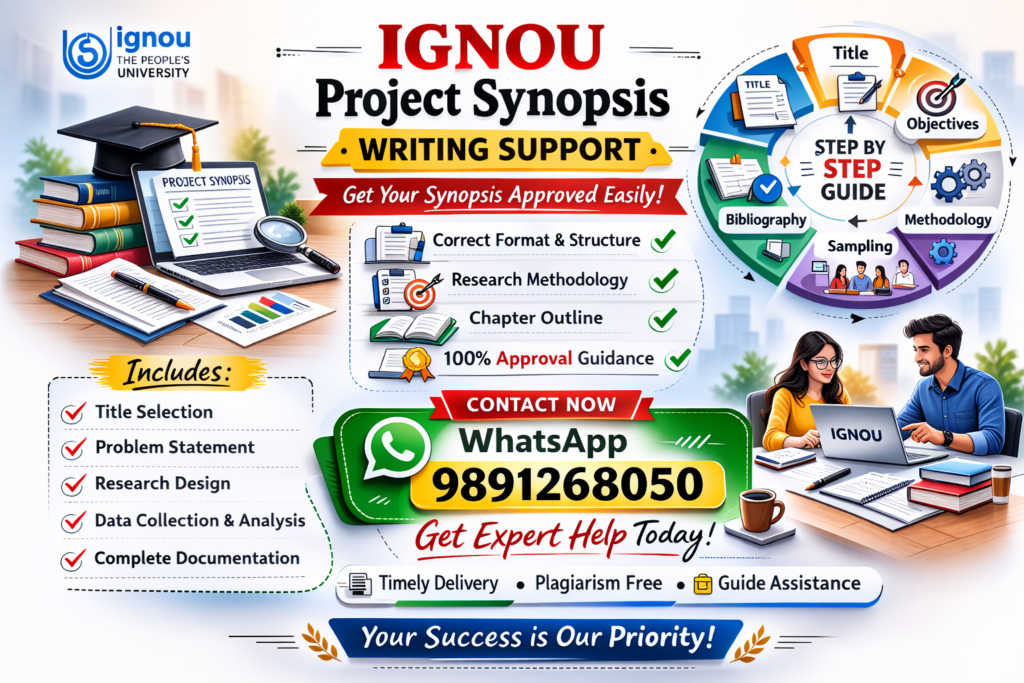 IGNOU Project Synopsis Writing Support – Complete Format and Approval Guide